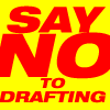 Say NO To Drafting